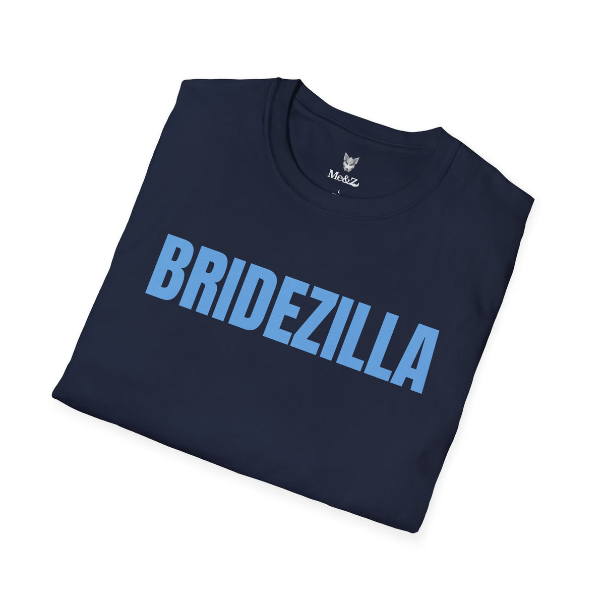 Bridezilla unisex t-shirt by Me&Z, funny hens party shirt